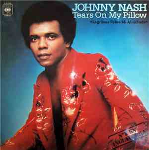Johnny Nash - Tears On My Pillow