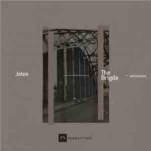 Joton - The Bridge
