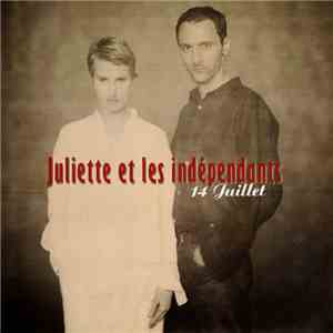 Juliette Et Les Indépendants - 14 Juillet