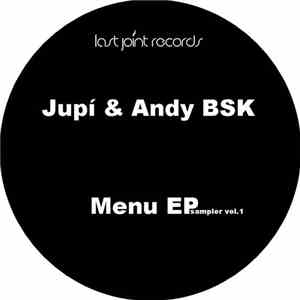 Jupi & Andy BSK - Menu EP Sampler Vol. 1
