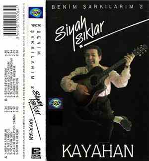 Kayahan - Benim Şarkılarım 2 - Siyah Işıklar