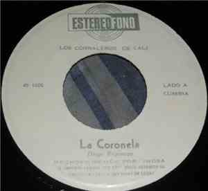Los Corraleros De Cali - La Coronela / Mi Canoita