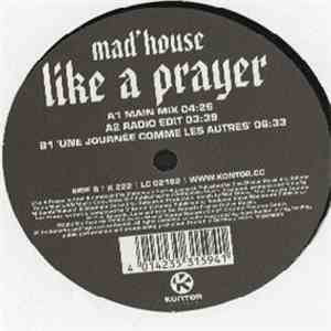 Mad'house - Like A Prayer