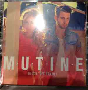 Mutine - Où Sont Les Hommes