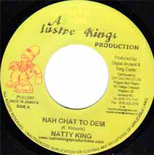 Natty King / Al Pancho - Nah Chat To Dem / Break Yu Bread And Share