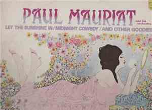 Paul Mauriat And His Orchestra - Midnight Cowboy / Let The Sunshine In