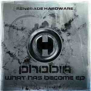 Phobia  - What Has Become EP