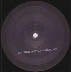 Plaisir - Everyday Everynight