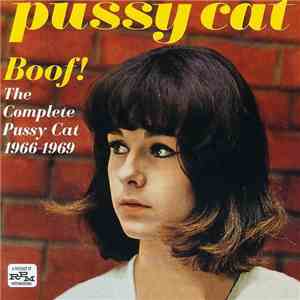 Pussy Cat - Boof! The Complete Pussy Cat 1966-1969