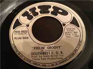 Southwest F.O.B. - Feelin' Groovy