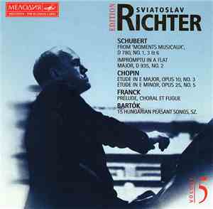 Sviatoslav Richter, Schubert, Chopin, Franck, Bartók - Schubert · Chopin · Franck · Bartók: Piano Music