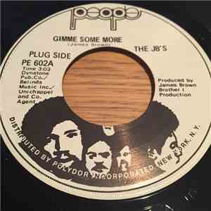 The JB's - Gimme Some More