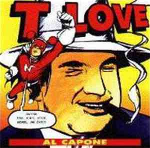 T.Love - Al Capone