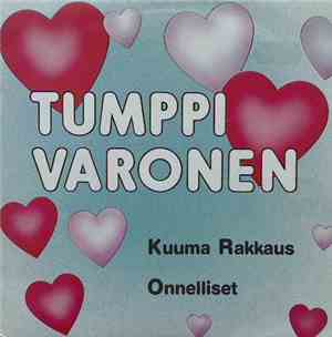 Tumppi Varonen - Kuuma Rakkaus