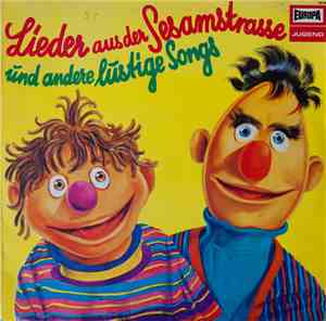 Various - Lieder Aus Der Sesamstrasse Und Andere Lustige Songs