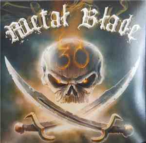Various - Metal Blade Records 30th Anniversary Sampler 1982-2012