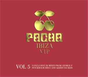 Various - Pacha Ibiza VIP Vol. 5