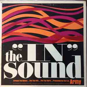 Various - The In Sound Presented By The United States Army For Broadcast Week Of March February 27, 1967