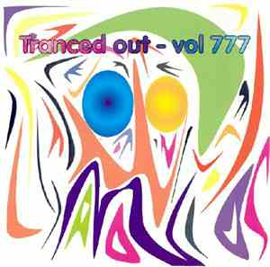 Various - Tranced Out - Vol 777