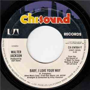 Walter Jackson - Baby, I Love Your Way / What Would You Do