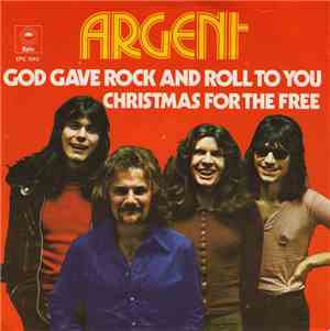 Argent - God Gave Rock And Roll To You