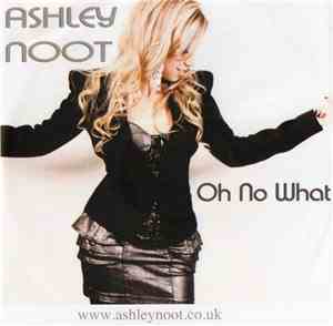 Ashley Noot - Oh No What