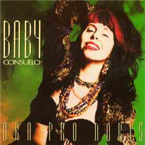 Baby Consuelo - Ora Pro Nobis