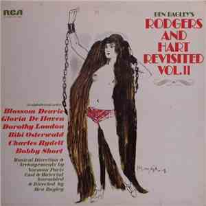 Ben Bagley, Blossom Dearie, Gloria De Haven, Dorothy Loudon, Bibi Osterwald, Charles Rydell, Bobby Short, Norman Paris - Ben Bagley's Rodgers and Hart Revisited Vol. II