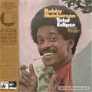 Bobby Hutcherson - Total Eclipse