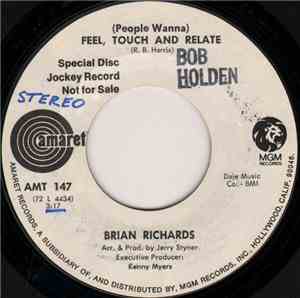 Brian Richards  - (People Wanna) Feel, Touch And Relate / Carmen