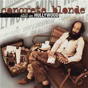 Concrete Blonde - Still In Hollywood