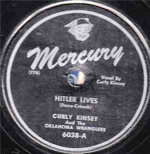 Curly Kinsey And The Oklahoma Wranglers - Hitler Lives