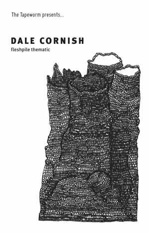 Dale Cornish - Fleshpile Thematic