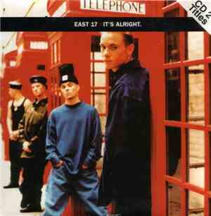 East 17 - It's Alright