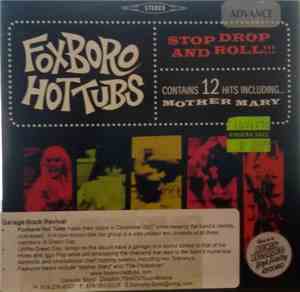 Foxboro Hot Tubs - Stop Drop And Roll!!!