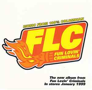 Fun Lovin' Criminals - Music From 100% Colombian