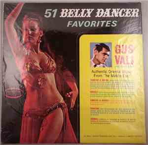 Gus Vali And His Orchestra - 51 Belly Dancer Favorites