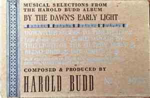 Harold Budd - Selections From By The Dawn's Early Light