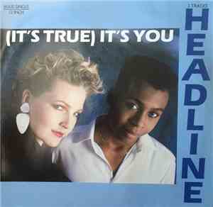 Headline  - (It's True) It's You