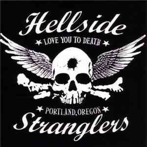 Hellside Stranglers - Love You To Death