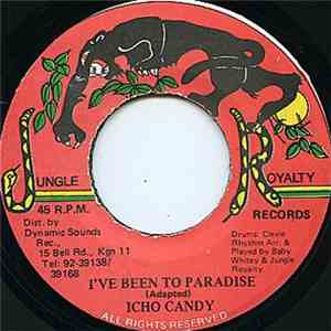 Icho Candy - I've Been To Paradise