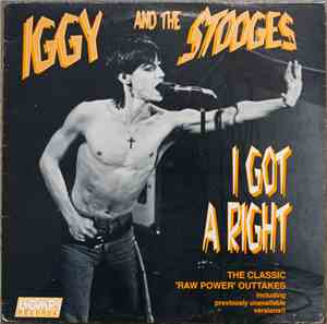 Iggy And The Stooges - I Got A Right
