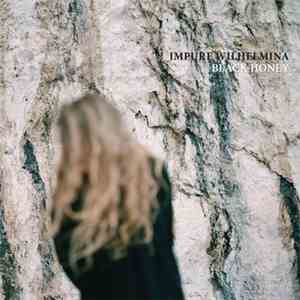 Impure Wilhelmina - Black Honey