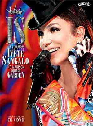 Ivete Sangalo - Multishow Ao Vivo: Ivete Sangalo No Madison Square Garden