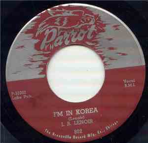 J. B. Lenoir - I'm In Korea / Eisenhower Blues