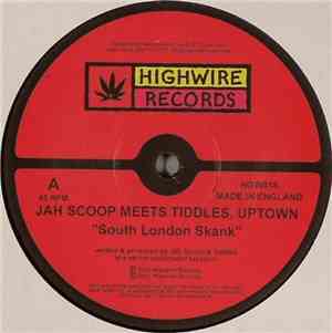 Jah Scoop Meets Tiddles, Uptown - South London Skank / Fandabidozi