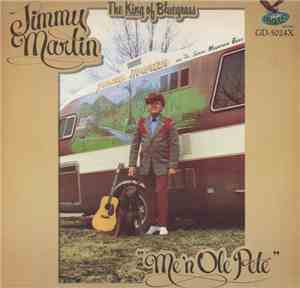 Jimmy Martin - Me 'N Ole Pete