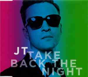 Justin Timberlake - Take Back The Night