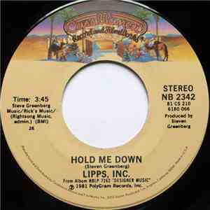 Lipps, Inc. - Hold Me Down / Always Lookin'
