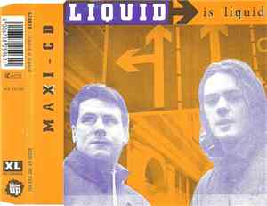 Liquid - Liquid Is Liquid